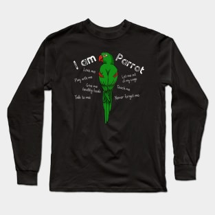 I am Parrot Long Sleeve T-Shirt